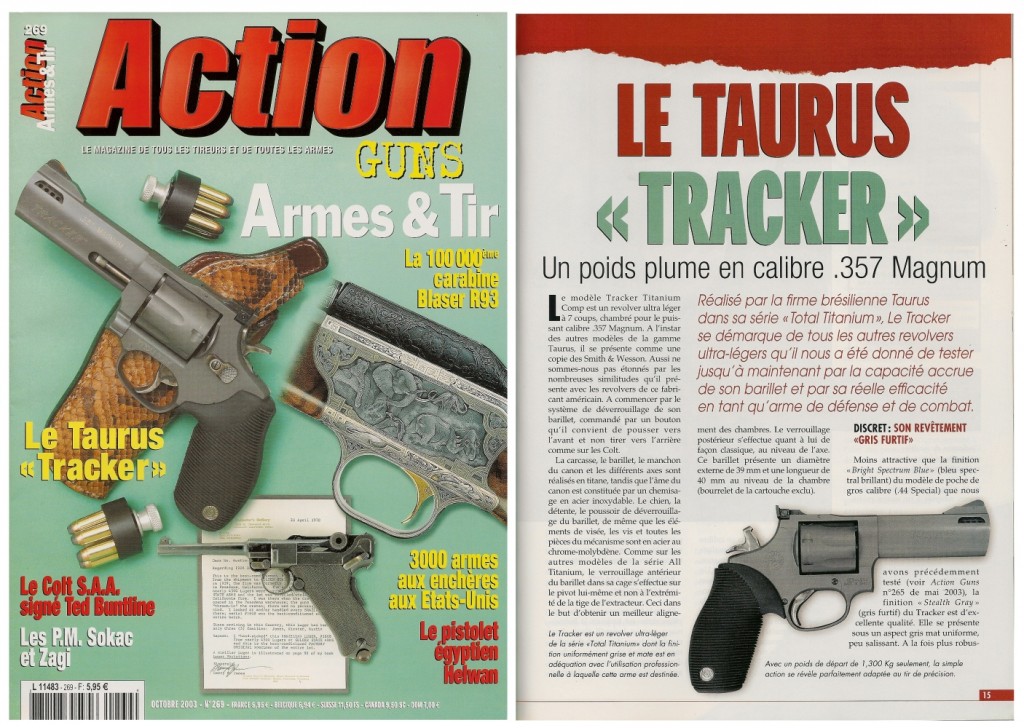 Le banc d’essai du revolver Taurus « Tracker » a été publié sur 6 pages 1/2 dans le magazine Action Guns n°269 (octobre 2003) 