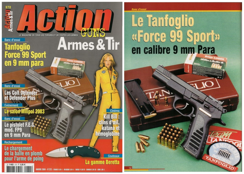 Le banc d’essai du pistolet Tanfoglio « Force 99 » a été publié sur 7 pages dans le magazine Action Guns n°272 (janvier 2004) 