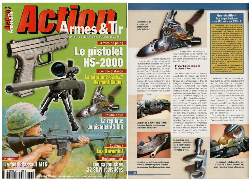 Le banc d’essai de la réplique du pistolet an XIII a été publié sur 6 pages dans le magazine Action Armes & Tir n°276 (mai 2004) 