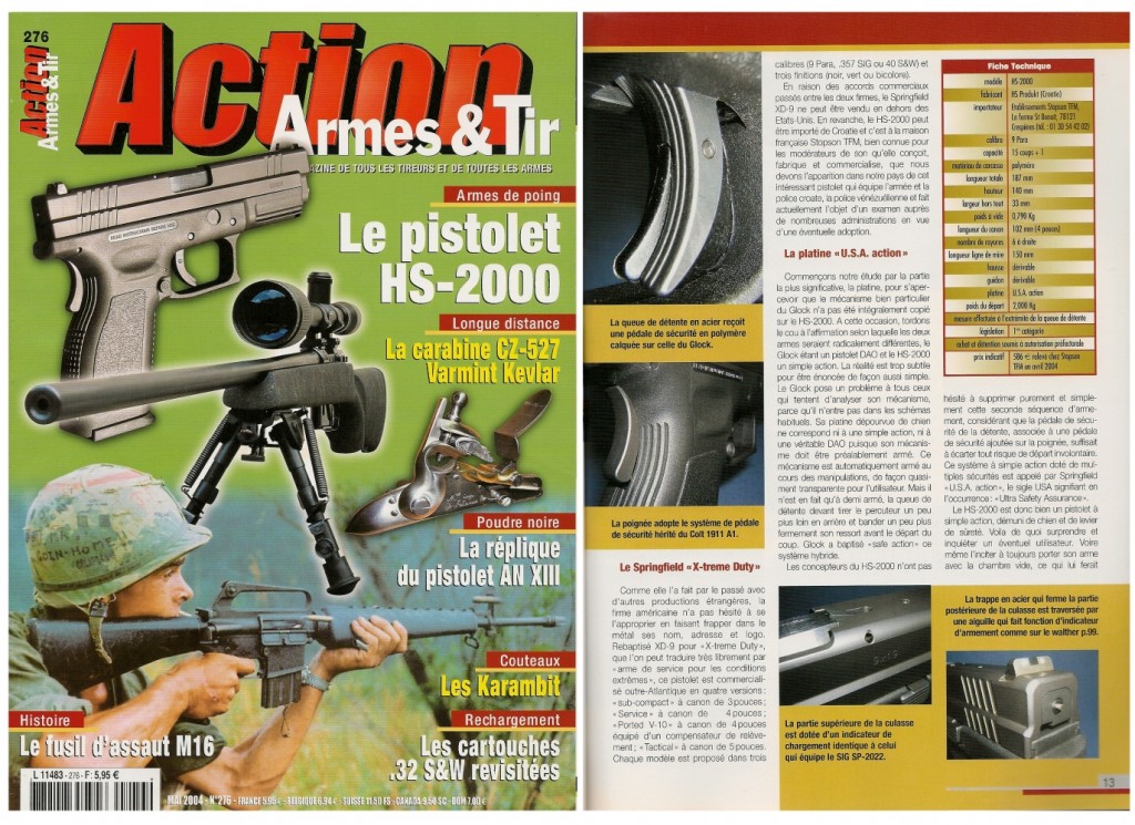 Le banc d’essai du pistolet HS-2000 a été publié sur 7 pages dans le magazine Action Armes & Tir n°276 (mai 2004) 