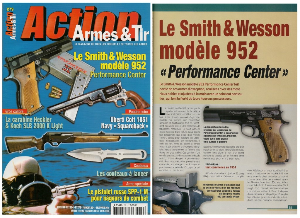 Le banc d’essai du Smith & Wesson modèle 952 a été publié sur 7 pages dans le magazine Action Armes & Tir n°279 (septembre 2004) 