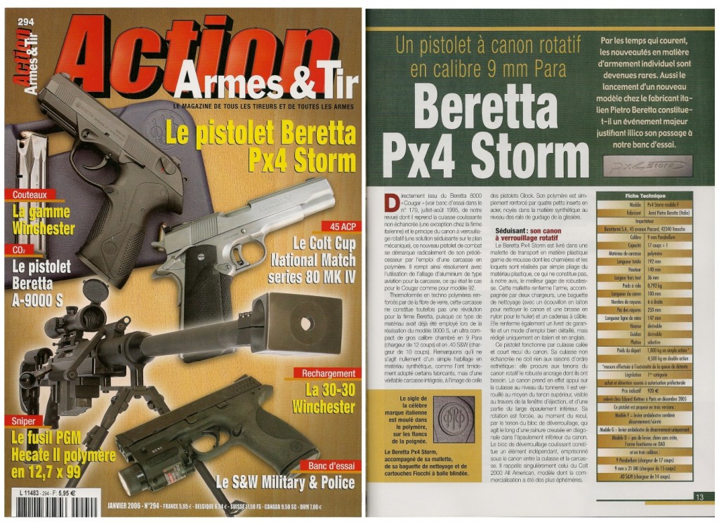 Le banc d’essai du Beretta Px4 Storm a été publié sur 7 pages dans le magazine Action Armes & Tir n°294 (janvier 2006) 