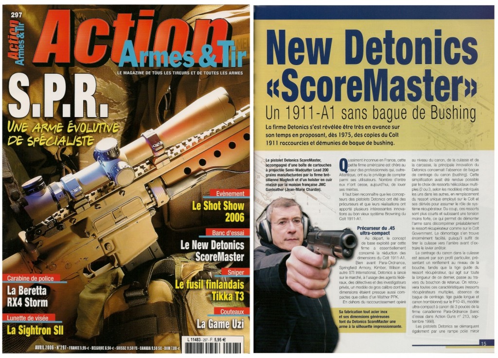 Le banc d’essai du New Detonics « ScoreMaster » a été publié sur 8 pages dans le magazine Action Armes & Tir n°297 (avril 2006) 