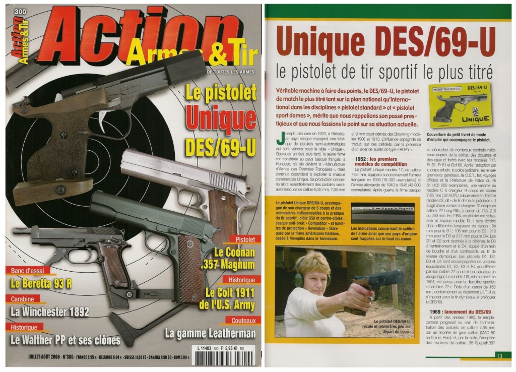 Le banc d’essai du Pistolet Unique DES/69-U a été publié sur 7 pages dans le magazine Action Armes & Tir n°300 (juillet-août 2006) 
