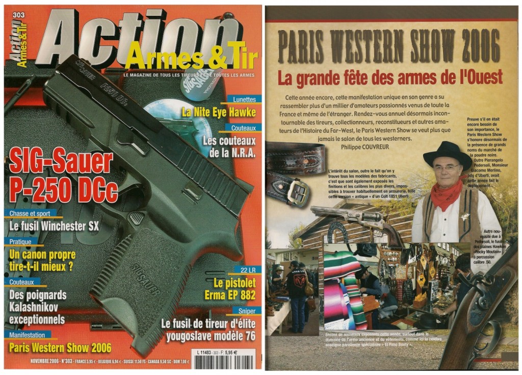 Le reportage réalisé à l’occasion du Paris Western Show de 2006 a été publié sur 6 pages dans le magazine Action Armes & Tir n°303 (novembre 2006) 
