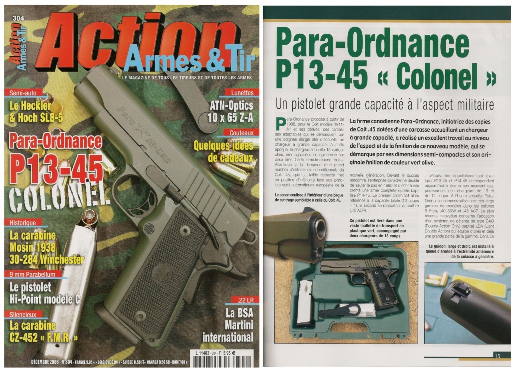 Le banc d’essai du Para-Ordnance P13-45 « Colonel » a été publié sur 7 pages dans le magazine Action Armes & Tir n°304 (décembre 2006) 