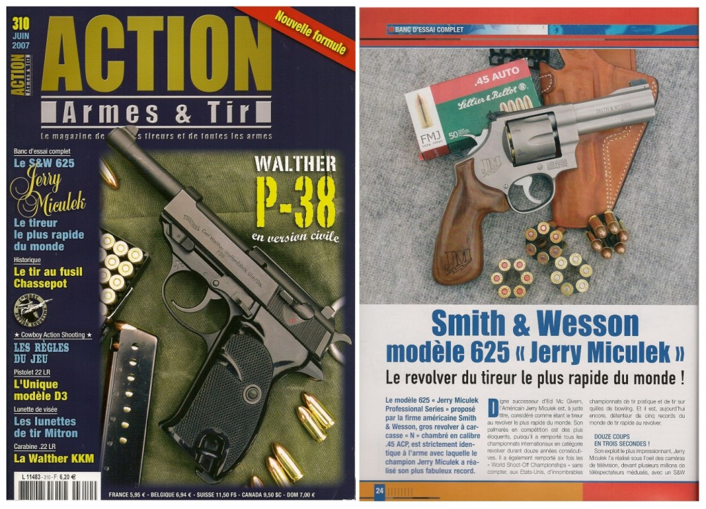 Le banc d’essai du S&W 625 « Jerry Miculek » a été publié sur 7 pages dans le magazine Action Armes & Tir n°310 (juin 2007) 