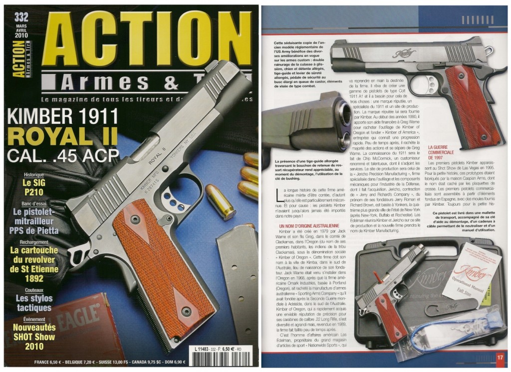 Le banc d’essai du pistolet Kimber 1911 « Royal II » a été publié sur 7 pages dans le magazine Action Armes & Tir n°332 (mars-avril 2010)