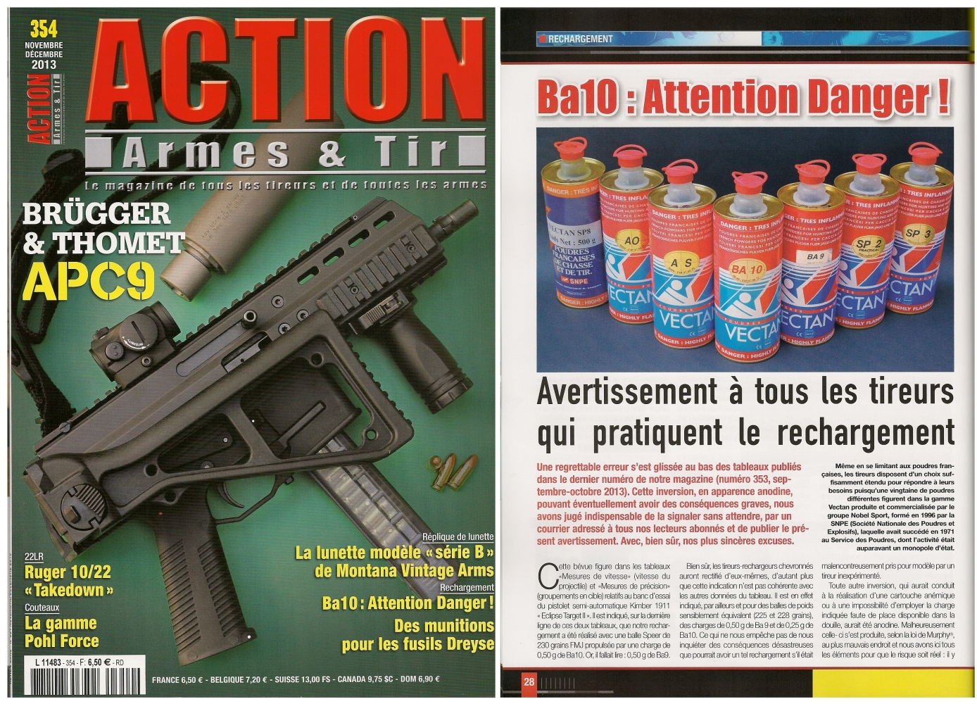 L’article « Ba10 : Attention Danger ! » a été publié sur 3 pages dans le magazine Action Armes & Tir n°354 (novembre-décembre 2013)