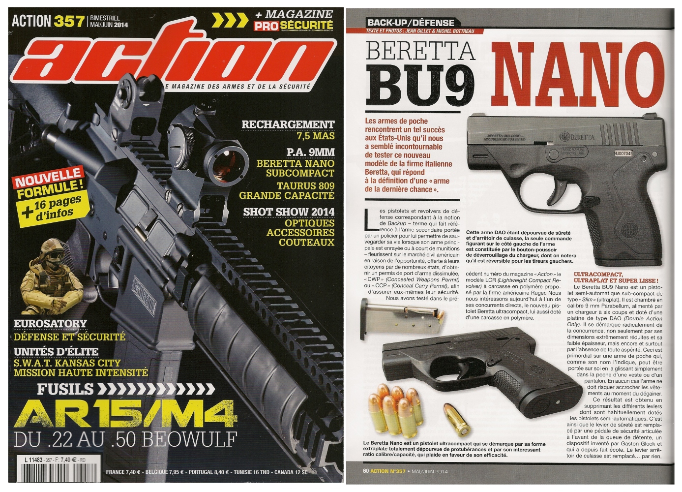 Le banc d’essai du pistolet Beretta BU9 Nano a été publié sur 6 pages dans le magazine Action n°357 (mai-juin 2014)