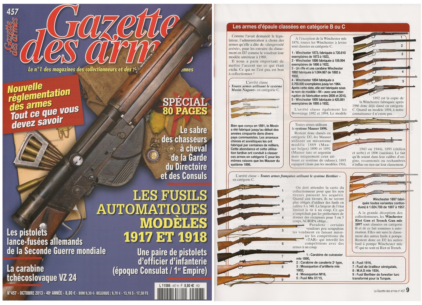 La nouvelle réglementation des armes a fait l’objet d’un article publié sur 10 pages dans le magazine mensuel Gazette des Armes n° 457 (octobre 2013)