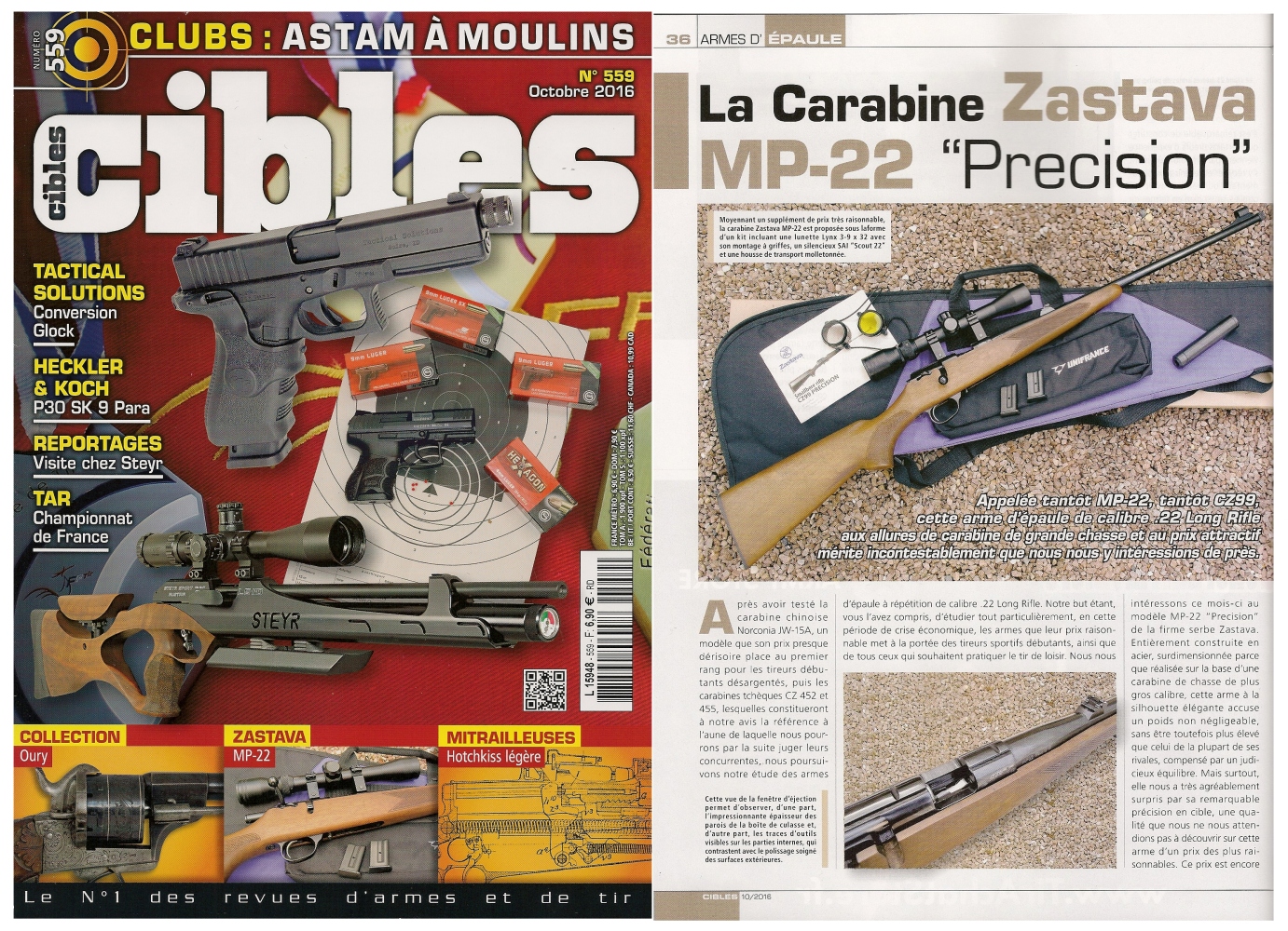 Le banc d'essai de la carabine Zastava MP-22 a été publié sur 7 pages dans le magazine Cibles n°559 (octobre 2016).