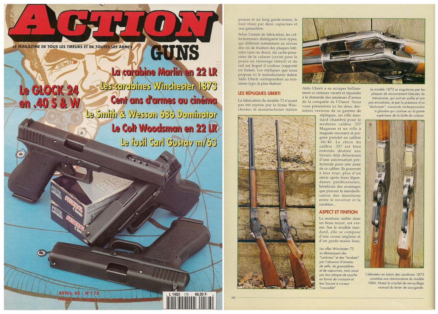 Le banc d'essai des carabine Winchester modèle 1873 a été publié sur 5 pages dans le magazine Action Guns n° 176 (avril 1995). 