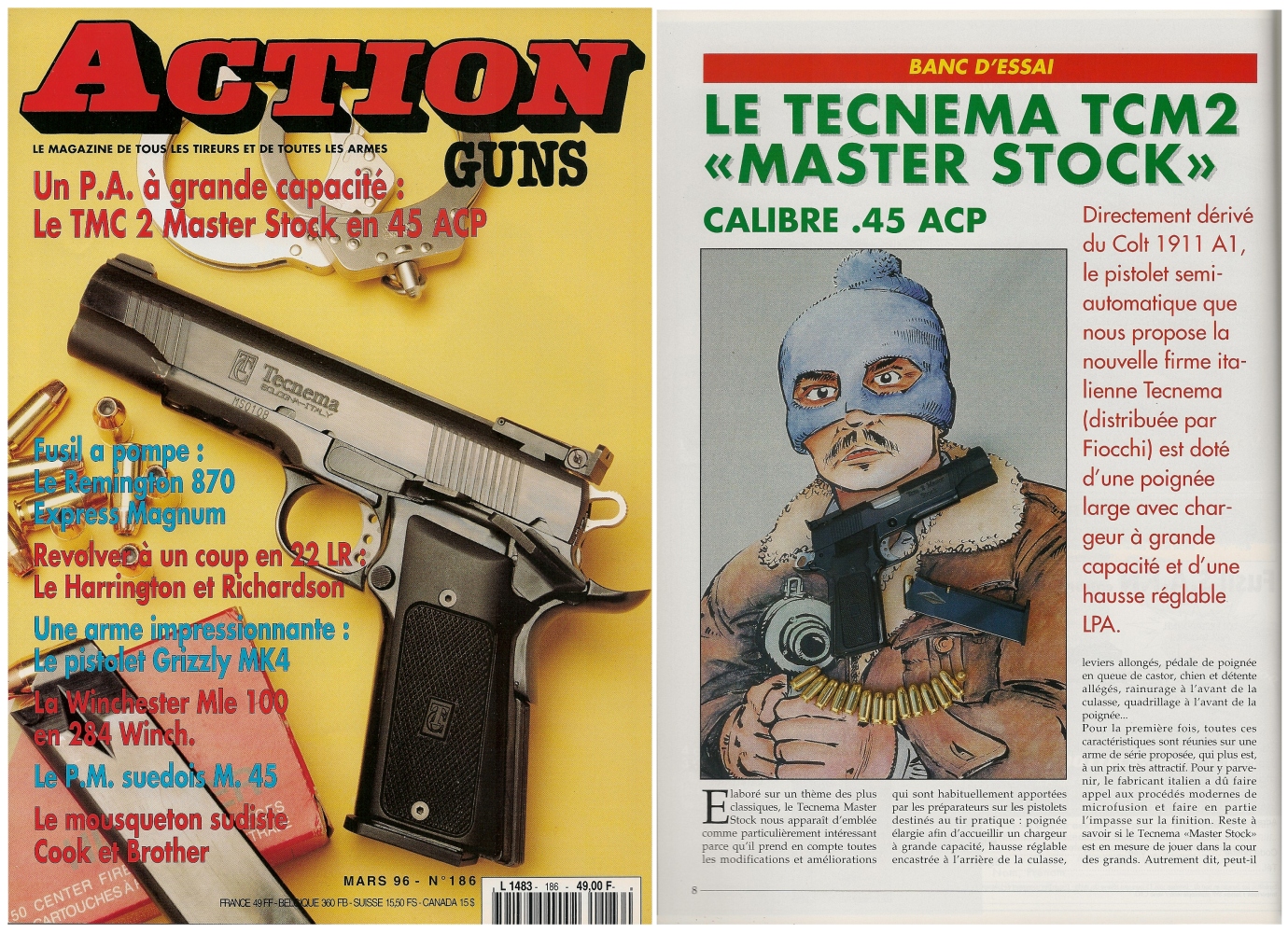 Le banc d’essai du pistolet Tecnema TCM2 Master Stock a été publié sur 6 pages dans le magazine Action Guns n° 186 (mars 1996).