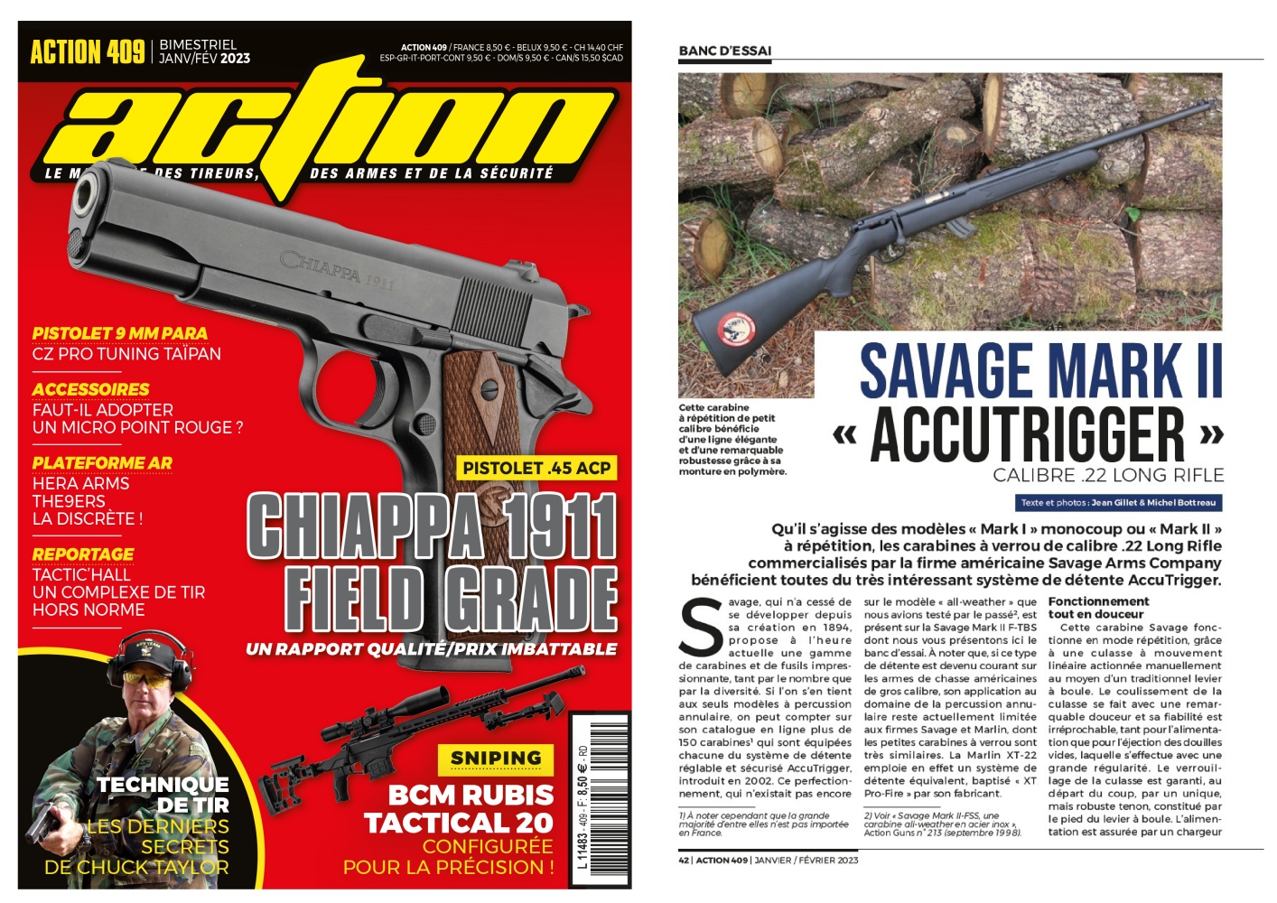 Le banc d’essai de la carabine Savage Mark II AccuTrigger a été publié sur 6 pages dans le magazine Action n°409 (janvier-février 2023).