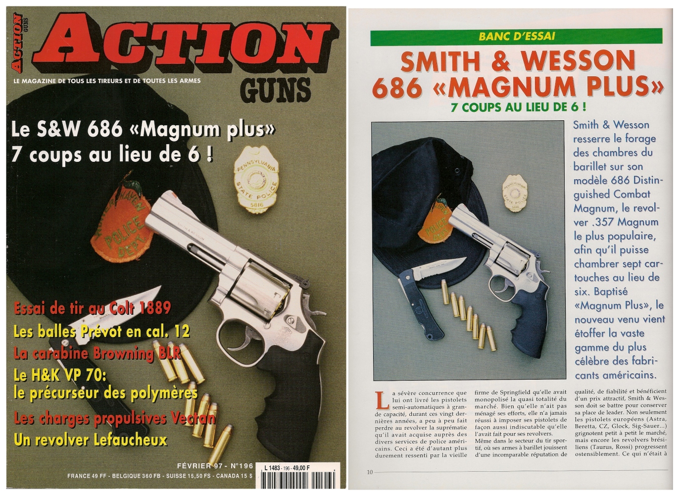 Le banc d'essai du revolver S&W 686 Magnum Plus a été publié sur 6 pages dans le magazine Action Guns n° 196 (février 1997).