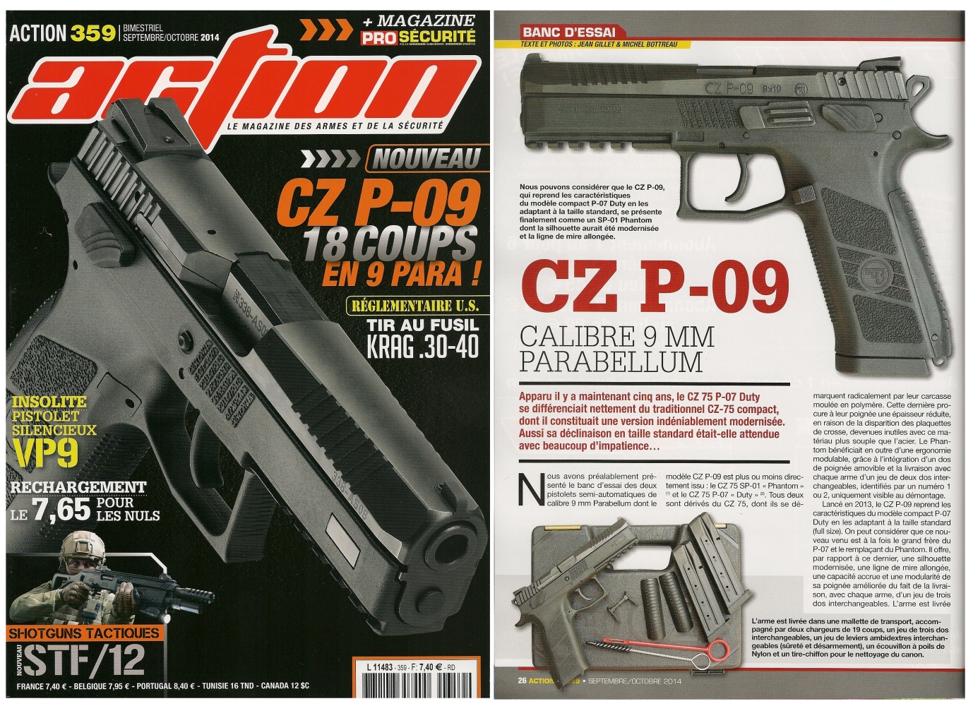 Le banc d'essai du pistolet CZ P-09 a été publié sur 6 pages dans le magazine Action n° 359 (septembre-octobre 2014)