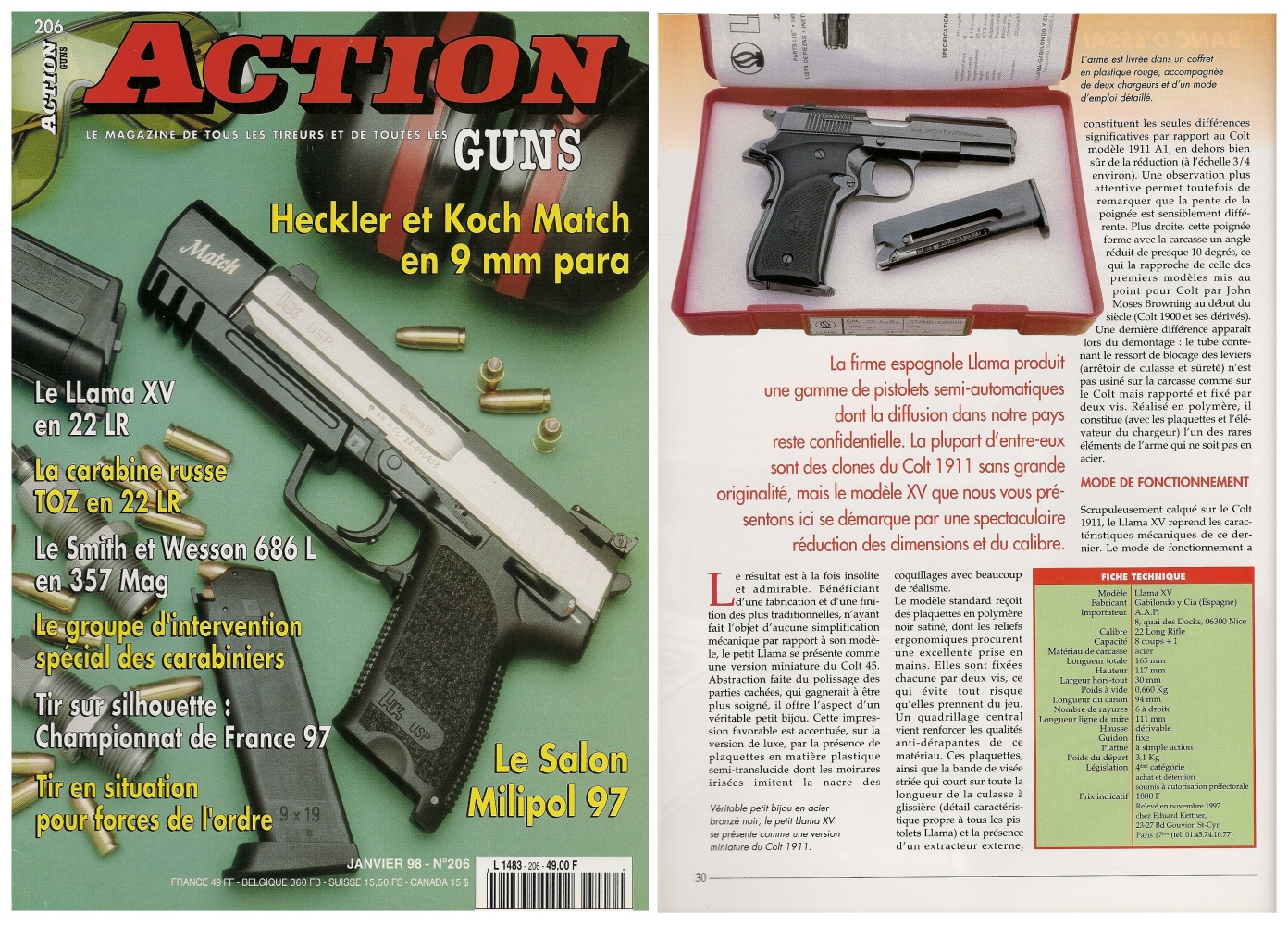 Le banc d'essai du pistolet Llama XV a été publié sur 6 pages dans le magazine Action Guns n° 206 (janvier 1998).