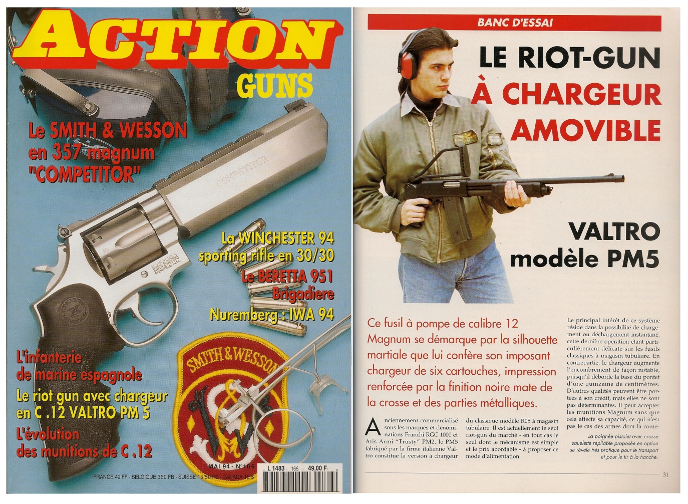 Le banc d'essai du riot-gun Valtro modèle PM5 a été publié sur 6 pages dans le magazine Action Guns n° 166 (mai 1994). 