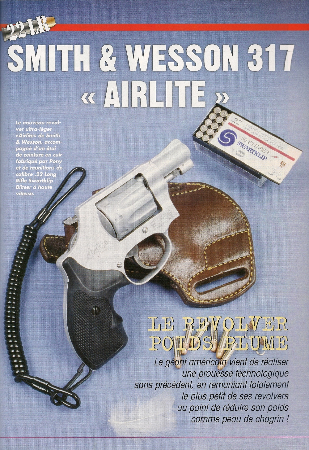 Le revolver ultra-léger S&W modèle 317 AirLite, accompagné d'un étui de ceinture en cuir fabriqué par Pony et de munitions expansives à haute vitesse Swartklip Blitser. 