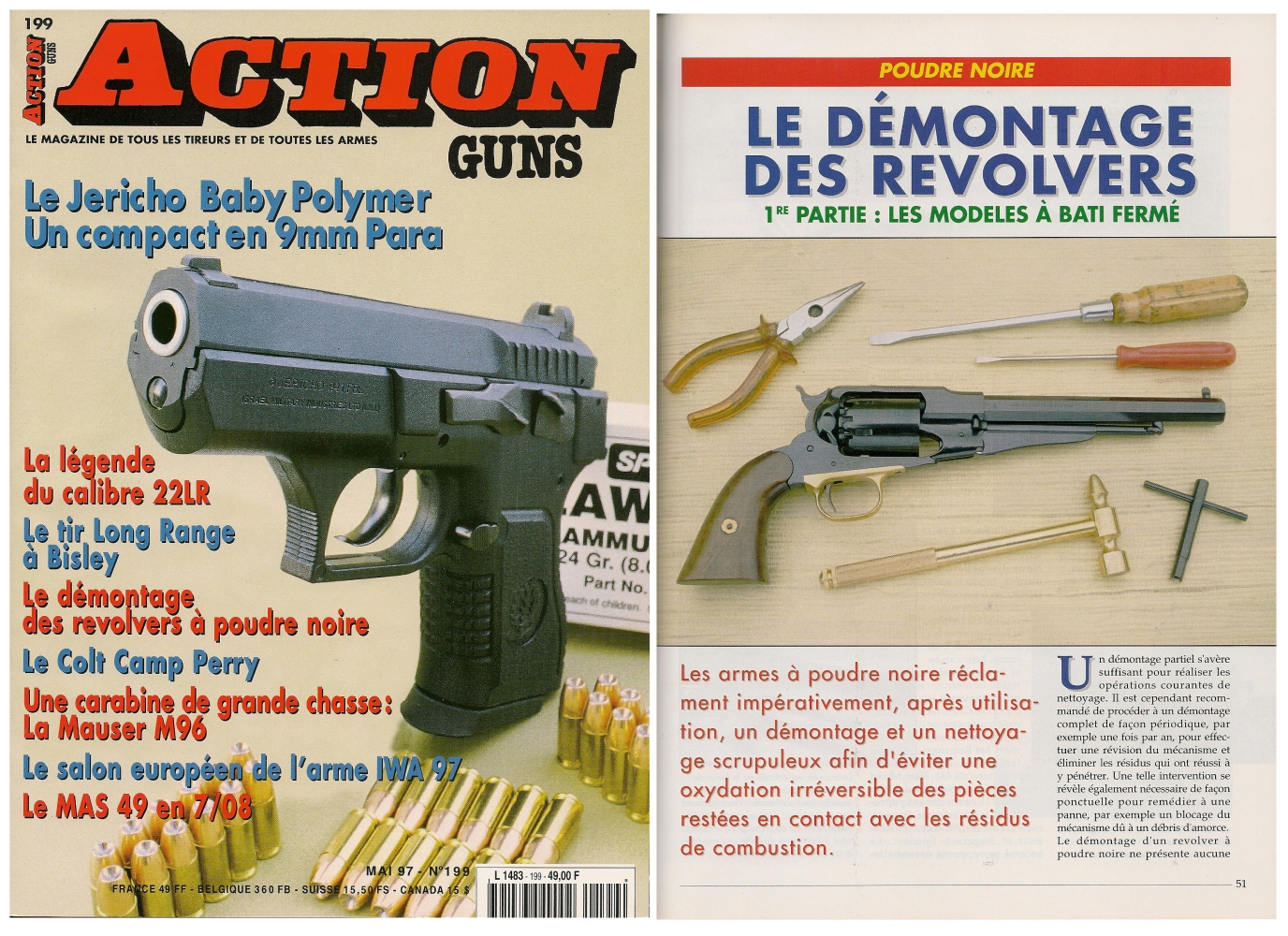 La première partie de cet article, consacrée aux revolvers à bâti fermé, a été publiée sur 5 pages dans le magazine Action Guns n° 199 (mai 1997).