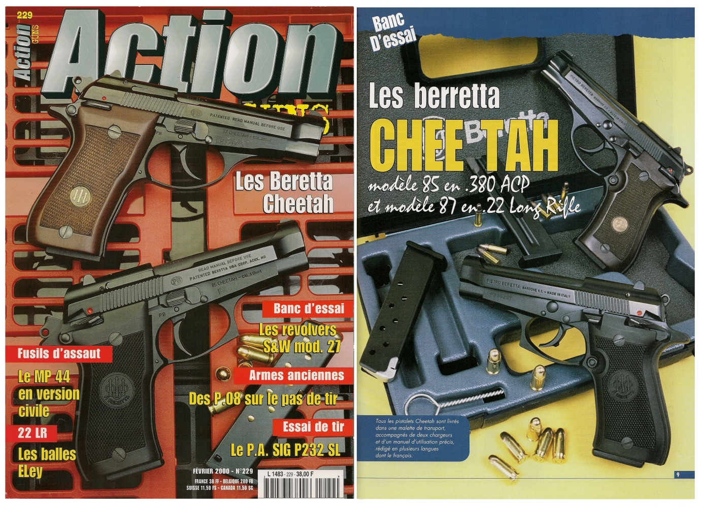 Le banc d’essai des pistolets Beretta Cheetah modèles 85 et 87 a été publié sur 7 pages dans le magazine Action Guns n° 229 (février 2000).