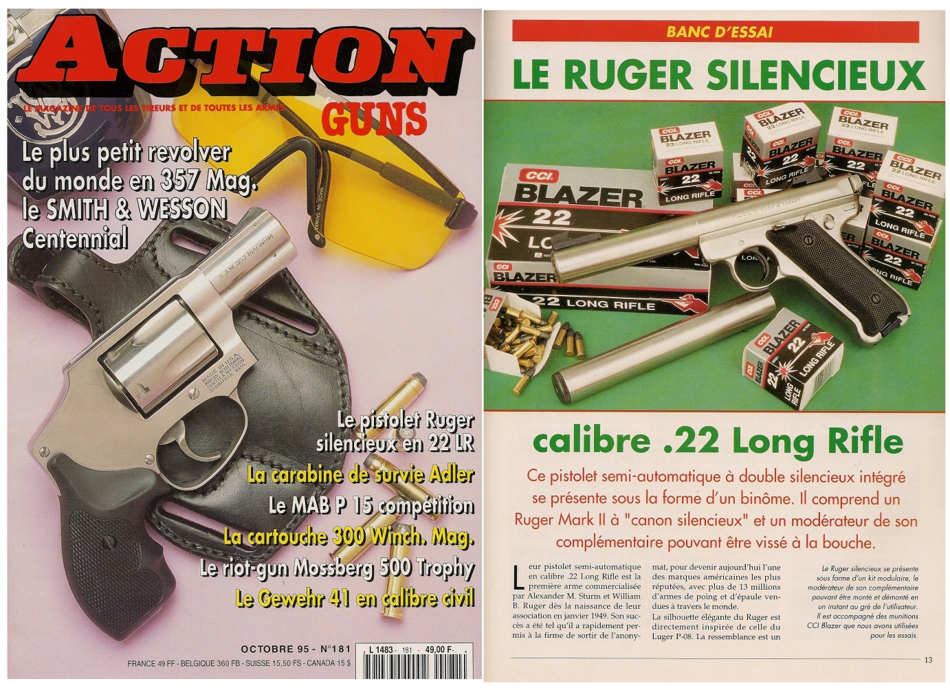 Le banc d'essai du pistolet Ruger Mark II à canon silencieux a été publié sur 5 pages dans le magazine Action Guns n°181 (octobre 1995).