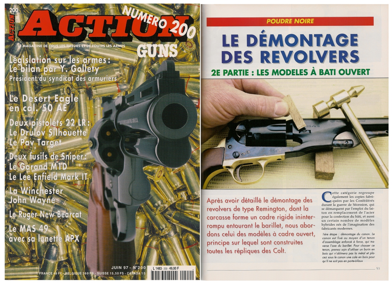 La seconde partie de cet article, consacrée aux revolvers à bâti ouvert, a été publiée sur 5 pages dans le magazine Action Guns n° 200 (juin 1997). 