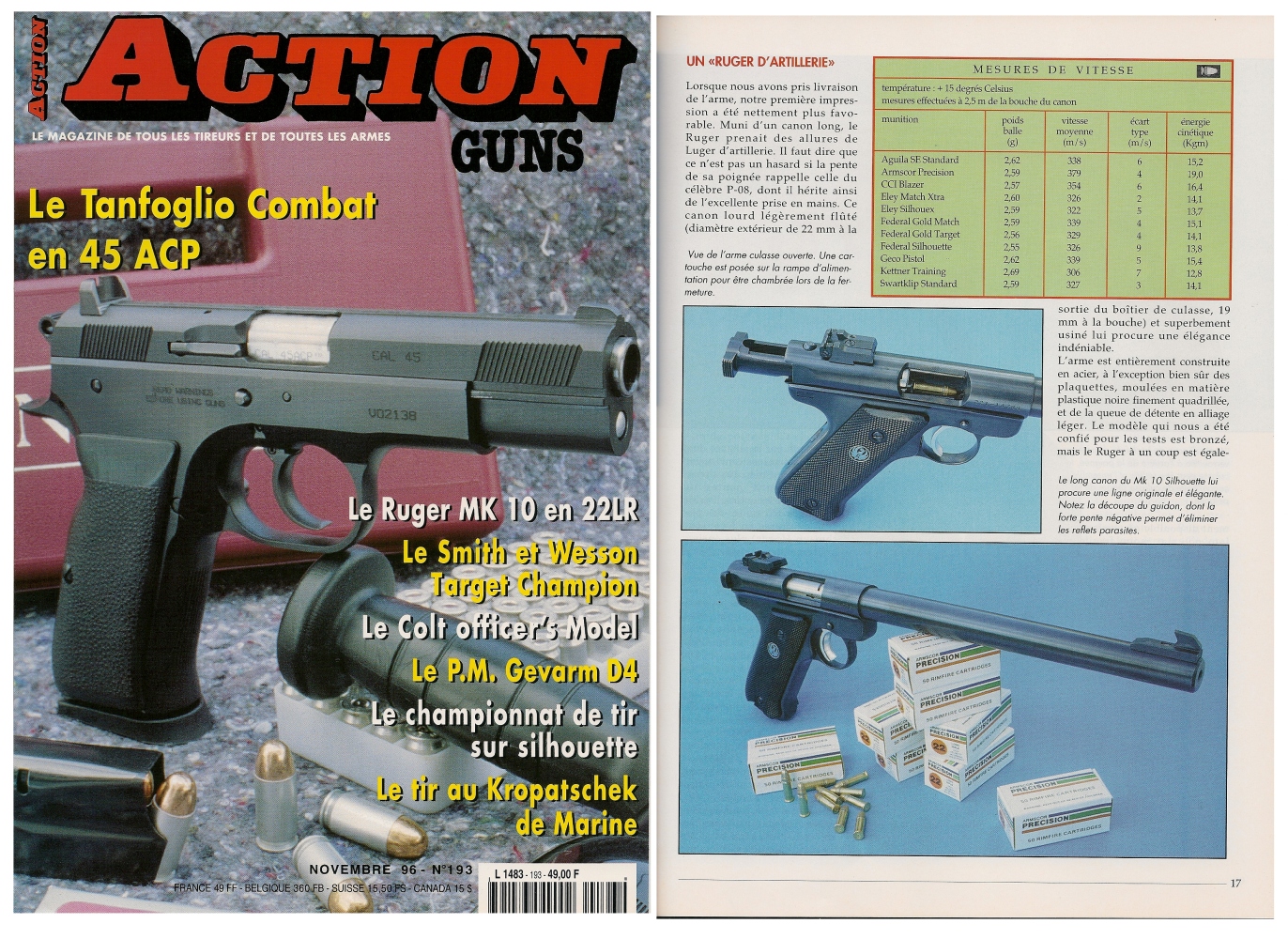 Le banc d'essai du pistolet Ruger Mark 10 Silhouette a été publié sur 5 pages dans le magazine Action Guns n°193 (novembre 1996). 