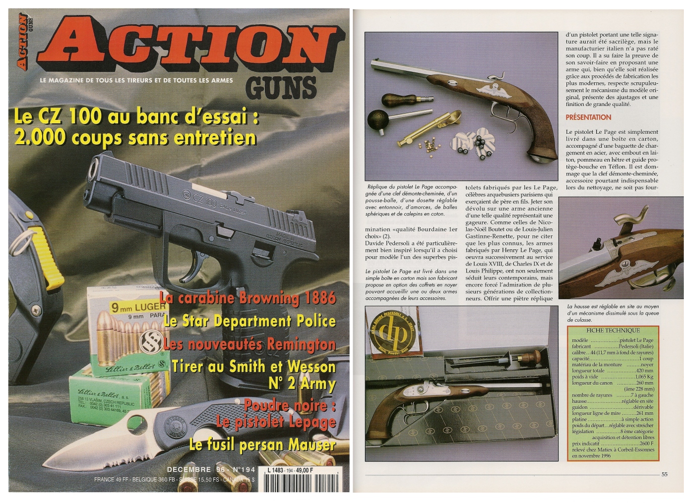 Le banc d'essai du pistolet Le Page à percussion a été publié sur 6 pages dans le magazine Action Guns n°194 (décembre 1996).