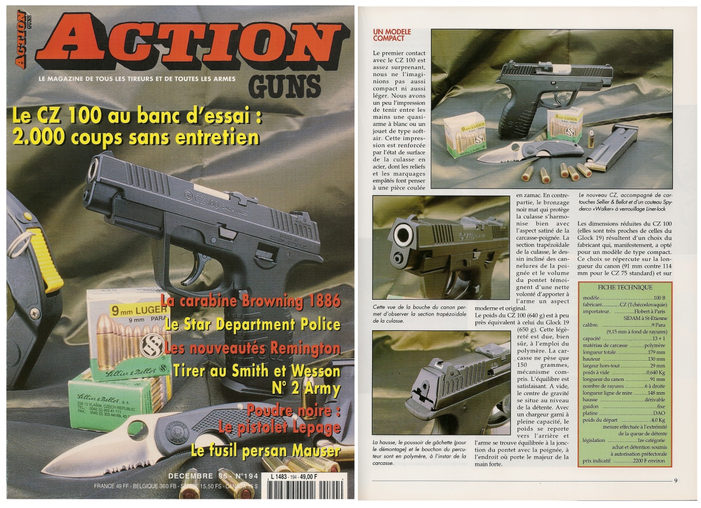 Le banc d'essai du pistolet CZ 100 a été publié sur 7 pages dans le magazine Action Guns n°194 (décembre 1996).