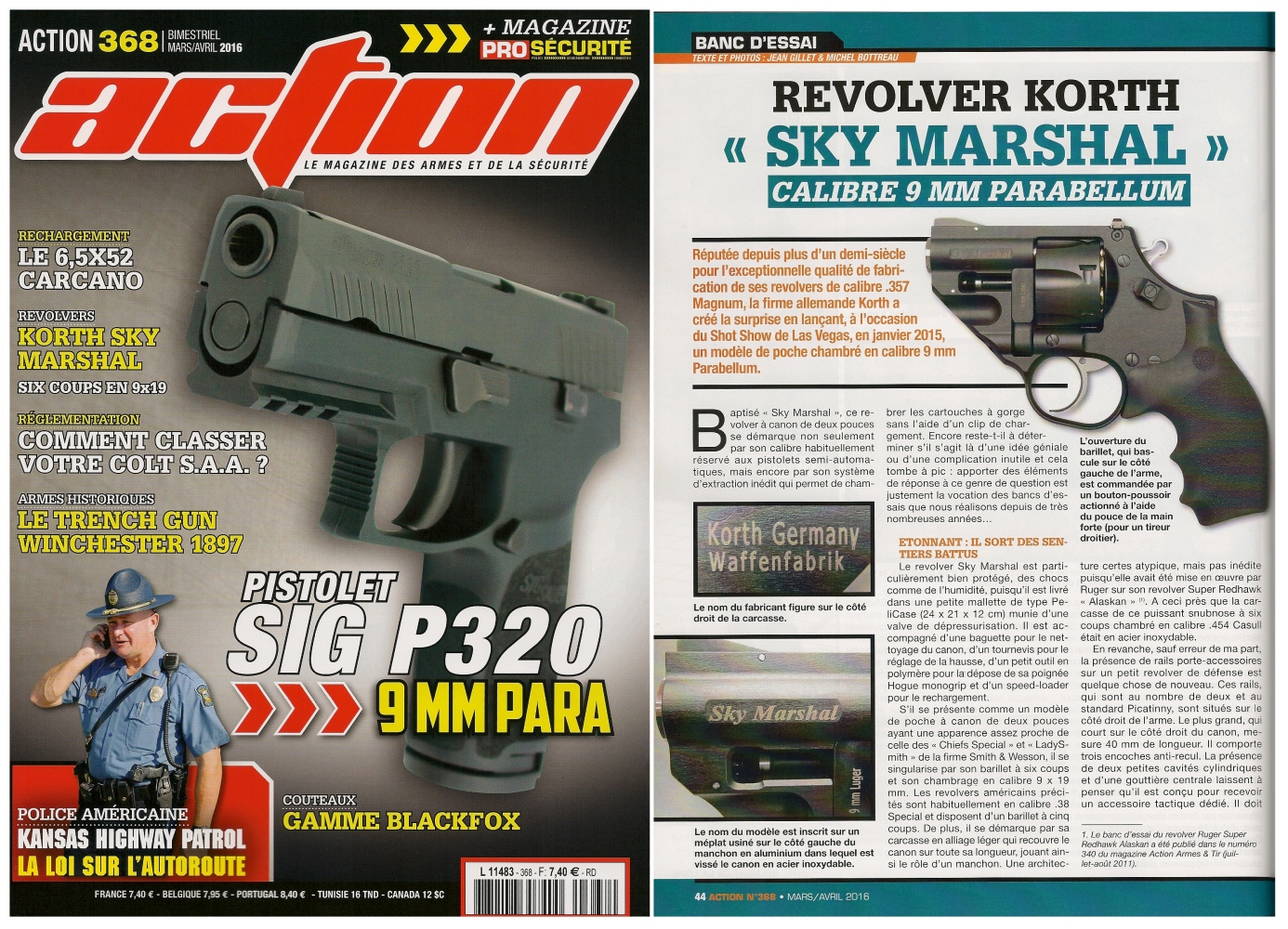 Le banc d'essai du revolver Korth « Sky Marshal » a été publié sur 6 pages dans le magazine Action n°368 (mars/avril 2016) 