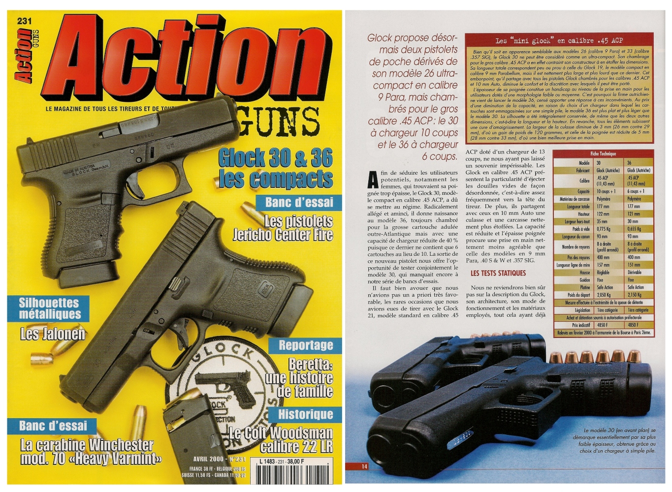 Le banc d'essai des pistolets Glock modèles 30 et 36 a été publié sur 7 pages dans le magazine Action Guns n°231 (avril 2000).