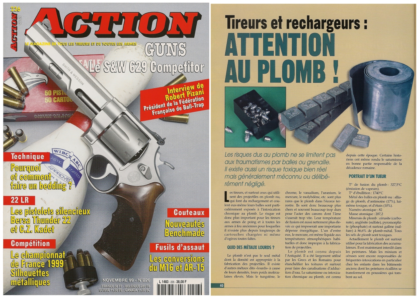 Cet article sur les risques d’intoxication, écrit par le Dr Pierre Corson, a été publié sur 4 pages dans le magazine Action Guns n° 226 (novembre 1999).