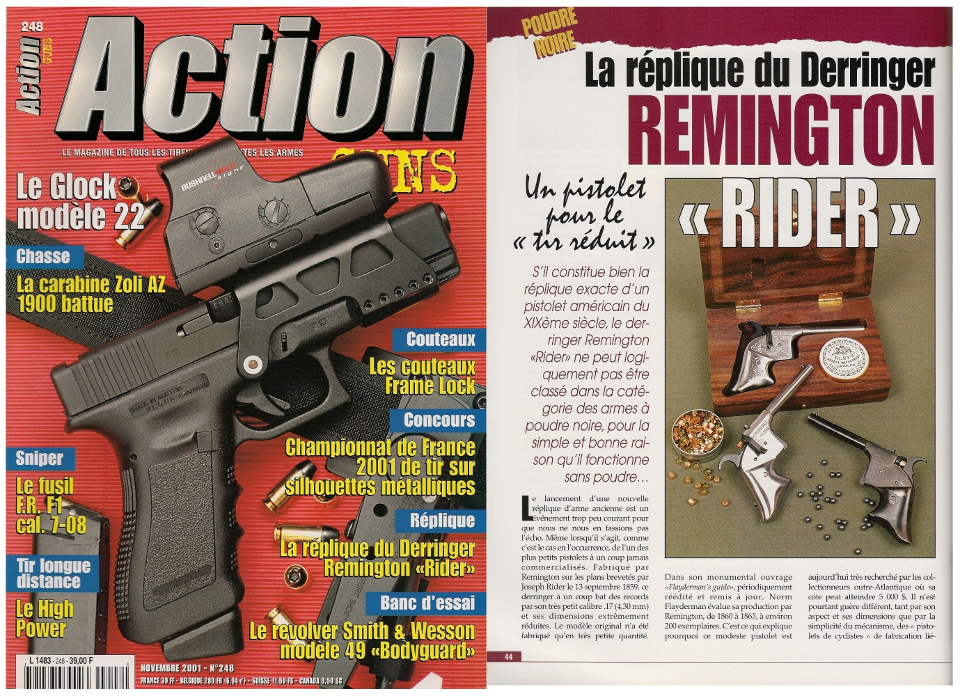 Le banc d’essai de la réplique du derringer Remington Rider a été publié sur 4 pages dans le magazine Action Guns n°248 (novembre 2001). 