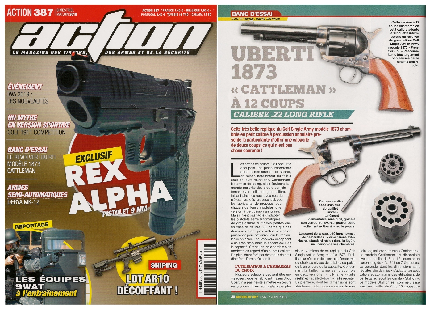 Le banc d’essai du revolver Uberti 1873 Cattleman a été publié sur 5 pages dans le magazine Action n°387 (mai/juin 2019). 