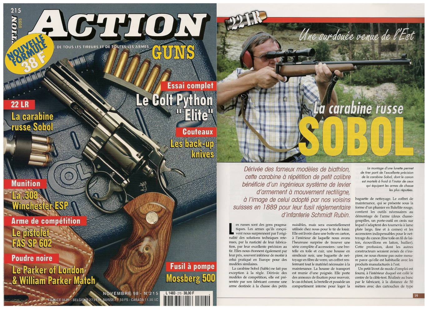 Le banc d’essai de la carabine Izhmash « Sobol » a été publié sur 5 pages dans le magazine Action Guns n°215 (novembre 1998). 