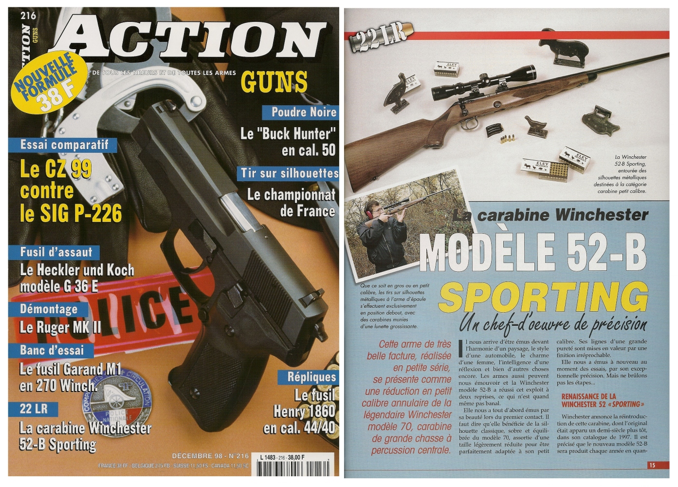 Le banc d’essai de la carabine Winchester modèle 52-B Sporting a été publié sur 5 pages dans le magazine Action Guns n°216 (décembre 1998). 
