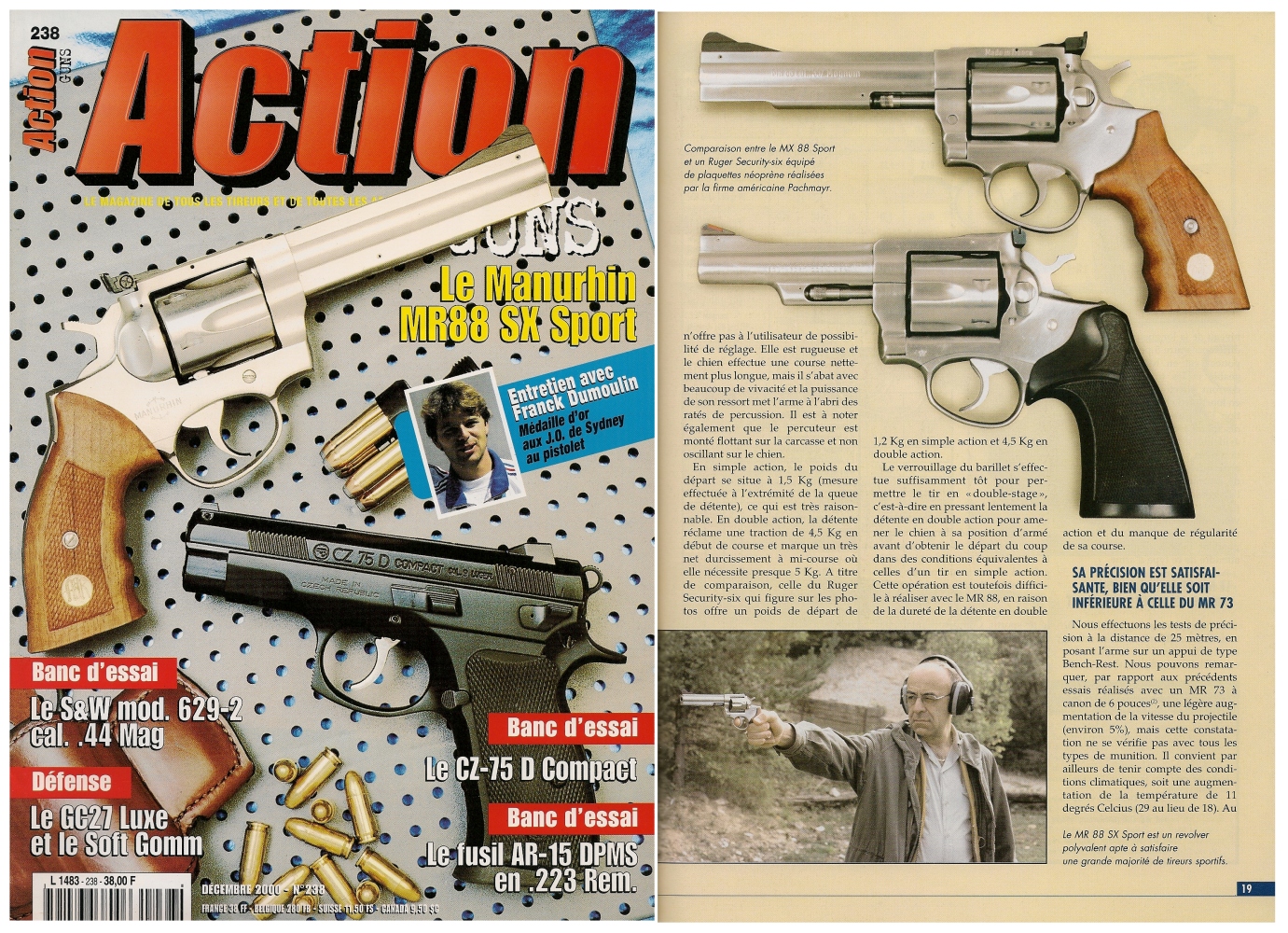 Le banc d’essai du revolver Manurhin MR-88 SX « Sport » a été publié sur 7 pages dans le magazine Action Guns n°238 (décembre 2000). 