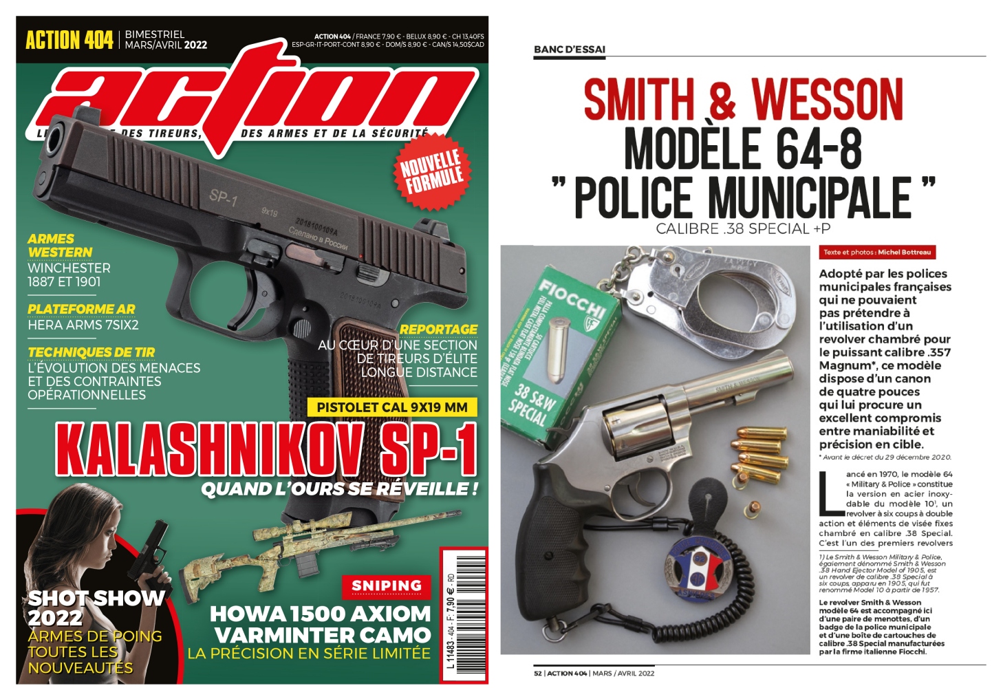 Le banc d’essai du revolver Smith & Wesson modèle 64-8 a été publié sur 6 pages dans le magazine Action n°404 (mars/avril 2022). 