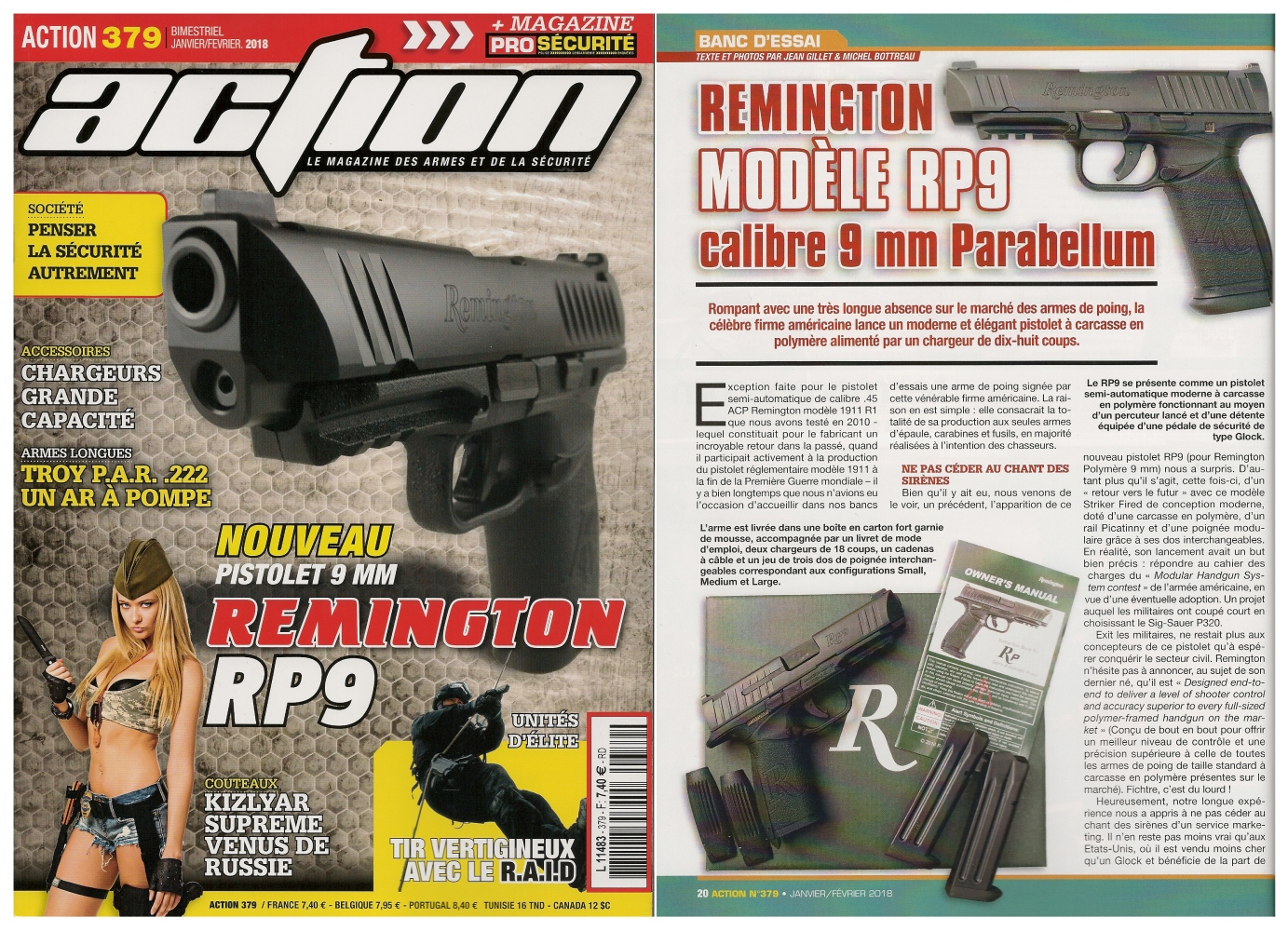 Le banc d’essai du pistolet Remington modèle RP9 a été publié sur 6 pages dans le magazine Action n° 379 (janvier/février 2018). 