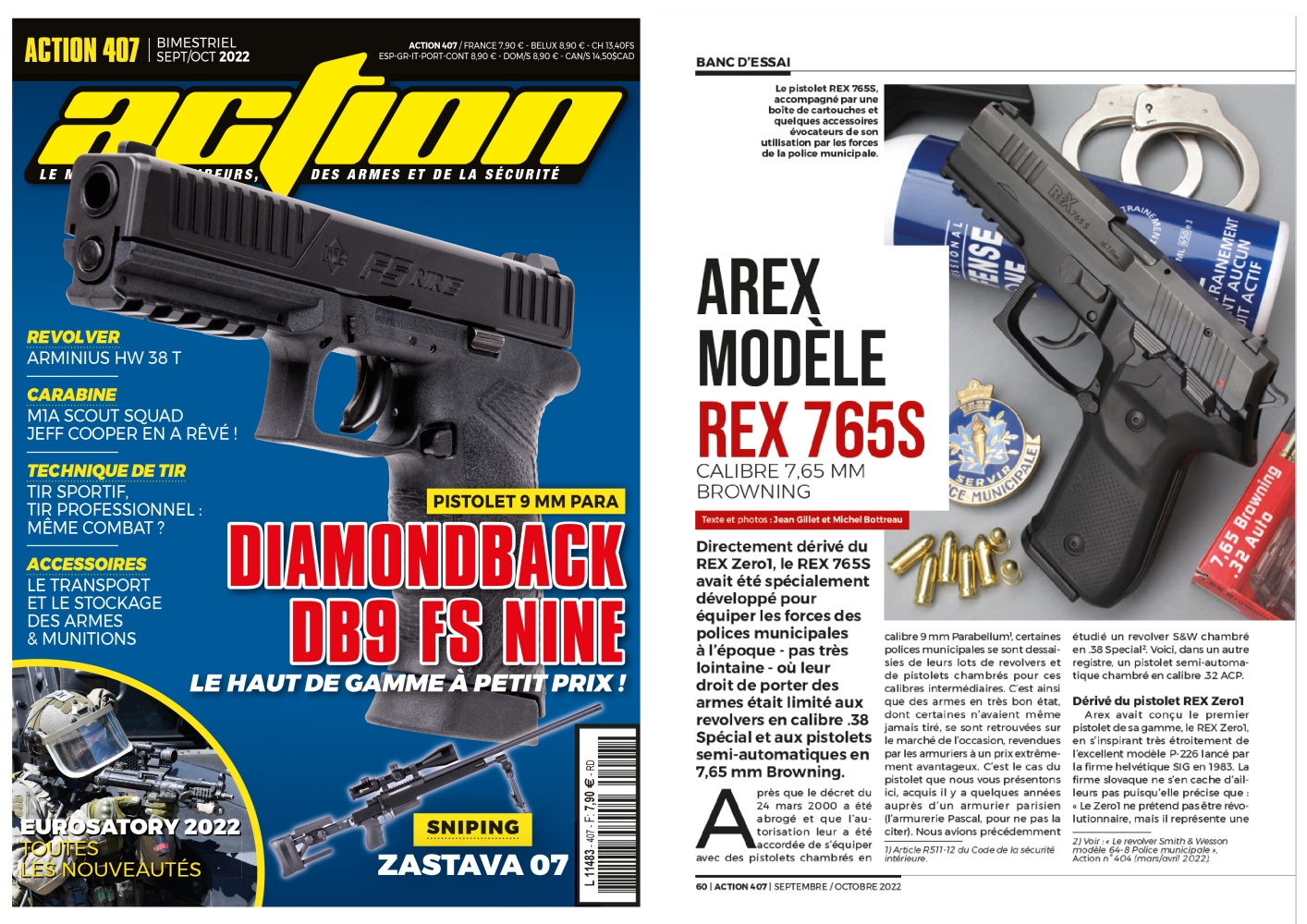 Le banc d’essai du pistolet Arex REX 765S a été publié sur 6 pages dans le magazine Action n°407 septembre-octobre 2022.
