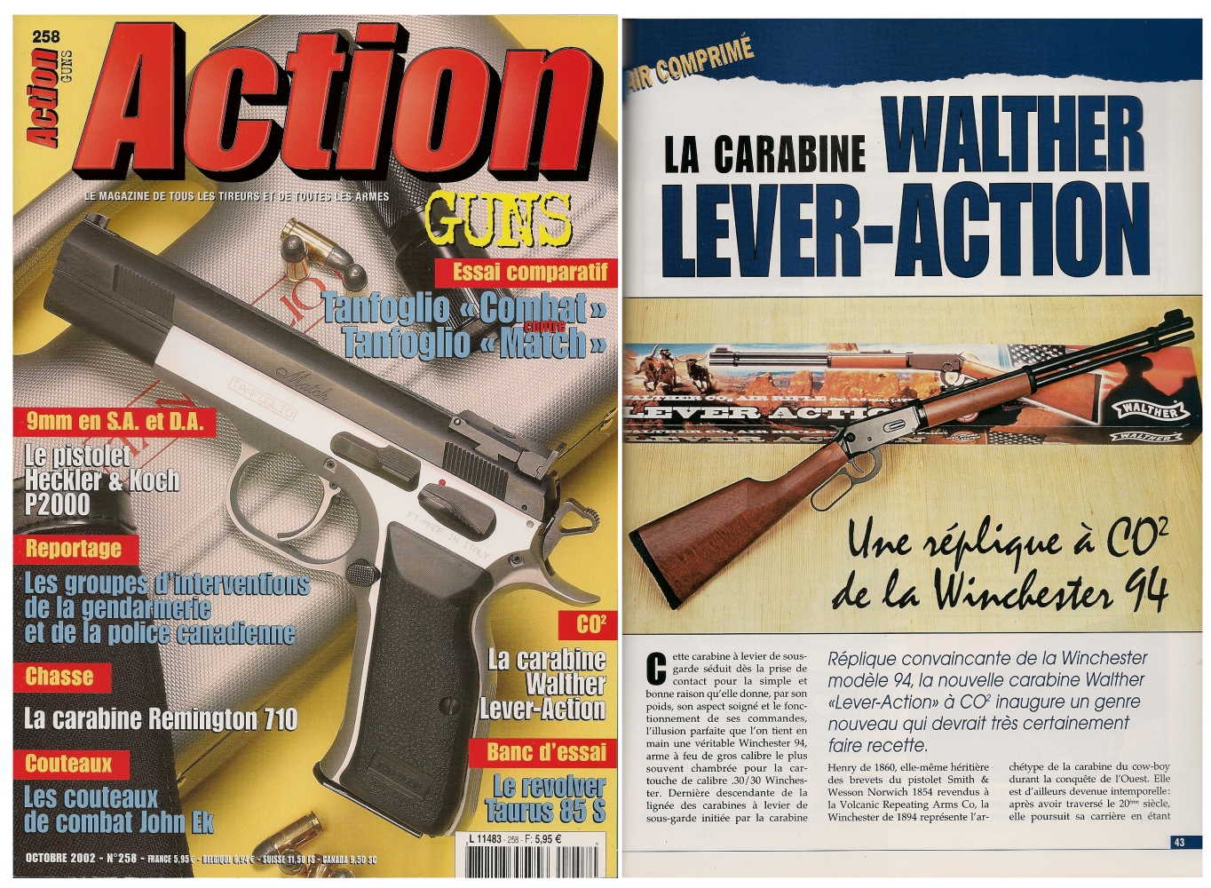 Le banc d’essai de la carabine à Co2 Walther Lever-Action a été publié sur 4 pages dans le magazine Action Guns n°258 (octobre 2002).