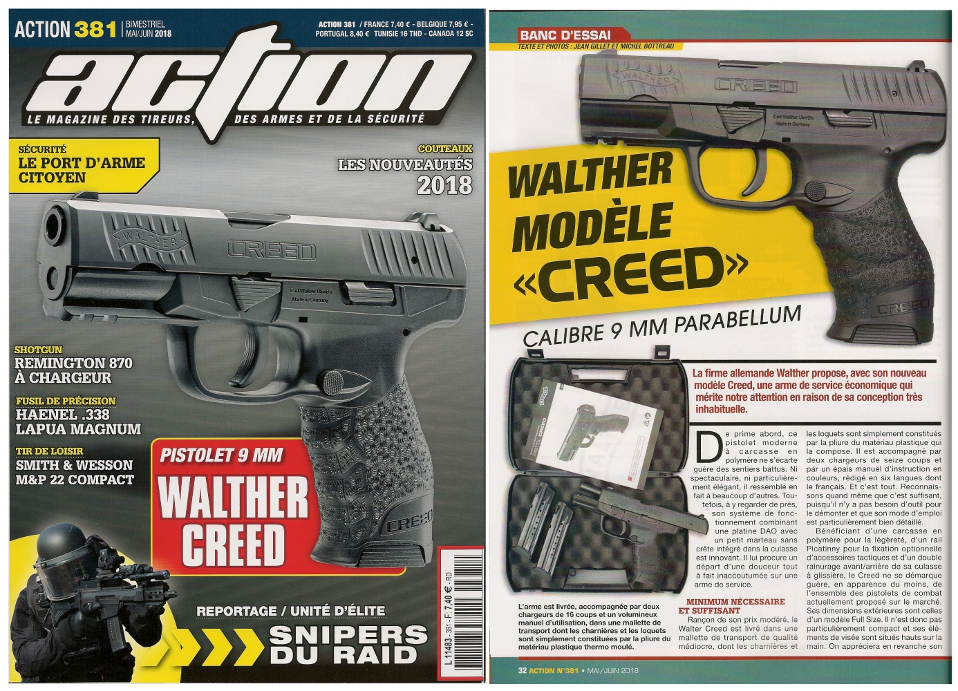 Le banc d’essai du pistolet Walther Creed a été publié sur 5 pages ½ dans le magazine Action n° 381 (mai/juin 2018). 