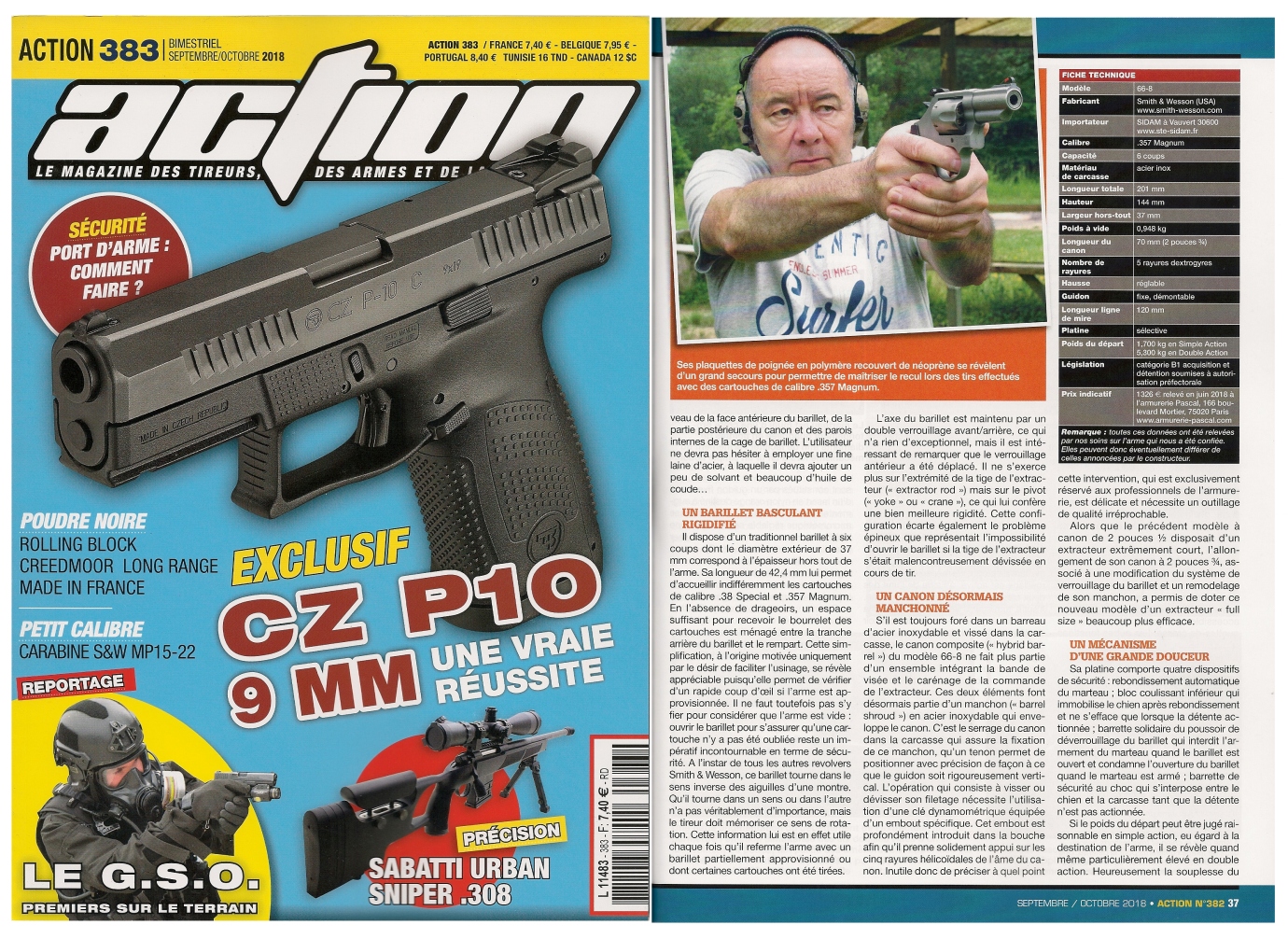 Le banc d’essai du revolver S&W modèle 66-8 Combat Magnum a été publié sur 5 pages dans le magazine Action n° 383 (septembre/octobre 2018). 