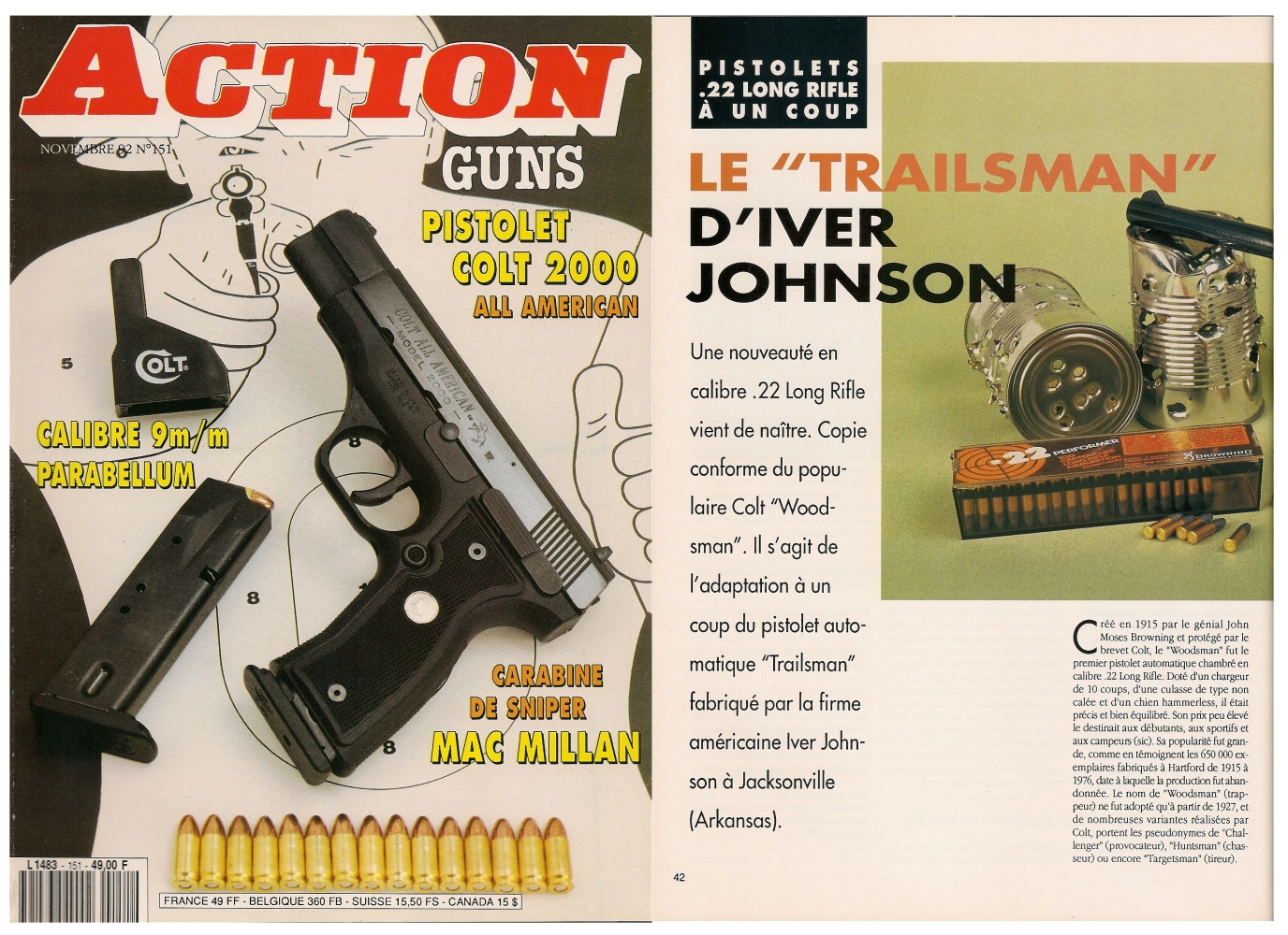 Le banc d’essai du pistolet Iver Johnson « Trailsman » a été publié sur 5 pages dans le magazine Action Guns n° 151 (novembre 1992). 