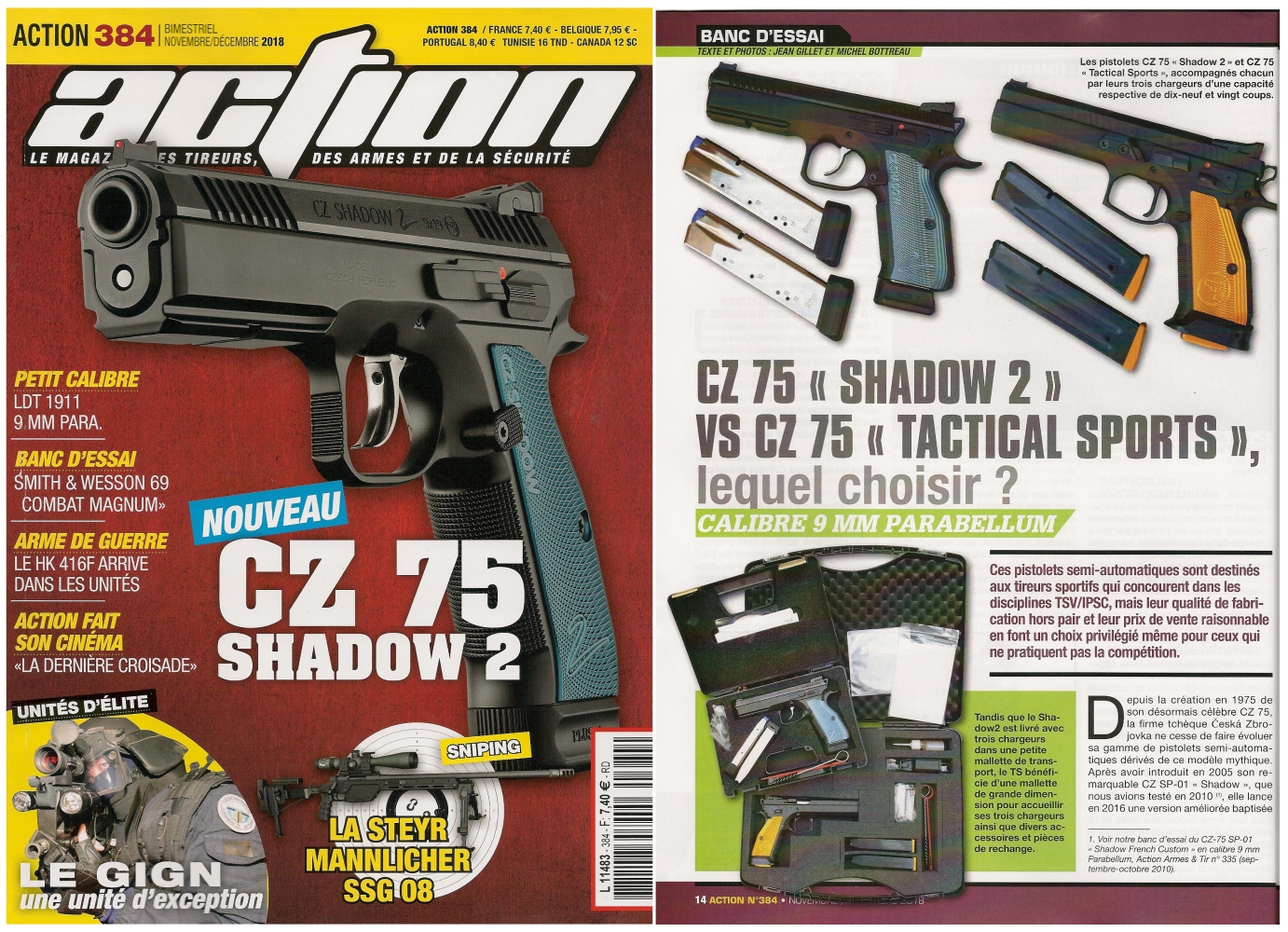 Le banc d’essai des pistolets CZ 75 Shadow 2 et CZ 75 TS a été publié sur 7 pages dans le n°384 (novembre/décembre 2018) du magazine Action.