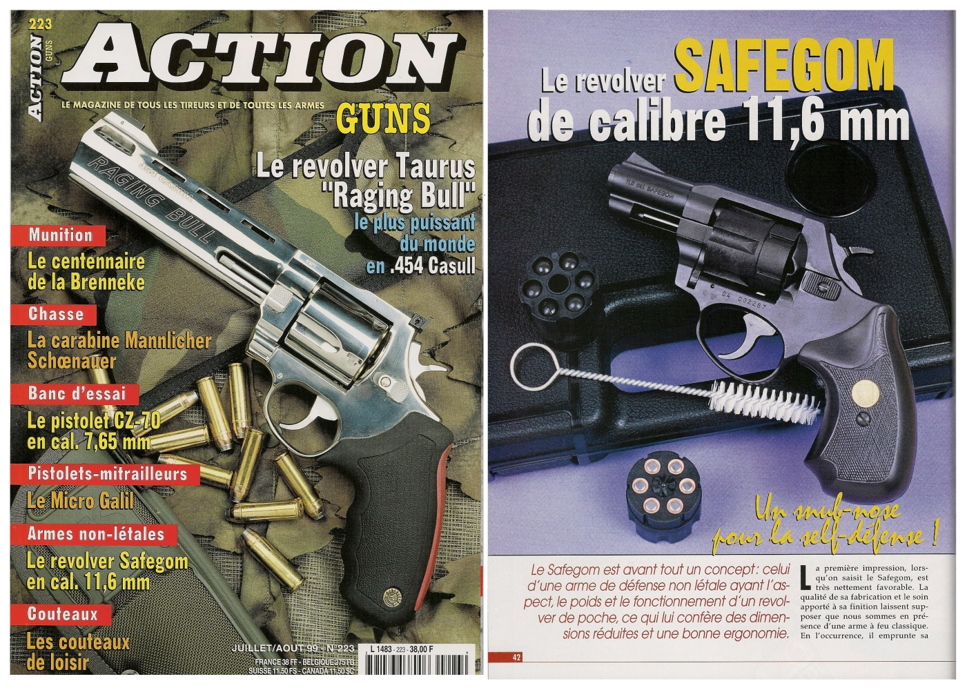 Le banc d’essai du revolver Safegom à balles en caoutchouc a été publié sur 4 pages dans le n°223 (juillet/août 1999) du magazine Action Guns. 