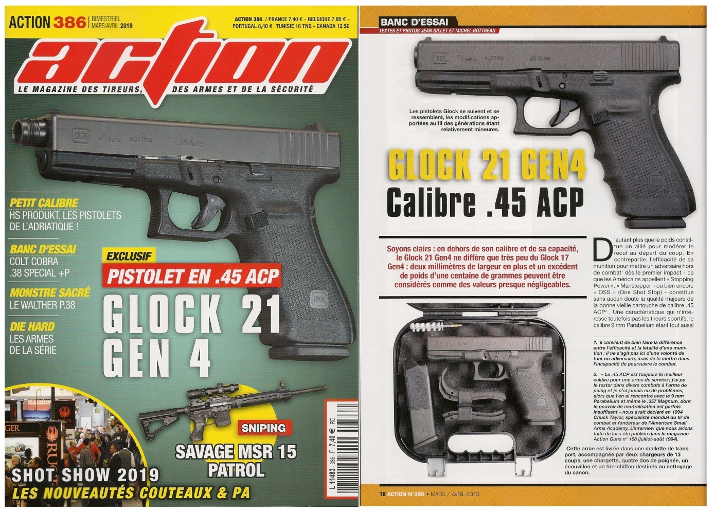 Le banc d’essai du pistolet Glock 21 Gen4 a été publié sur 6 pages dans le magazine Action n°386 (mars/avril 2019).