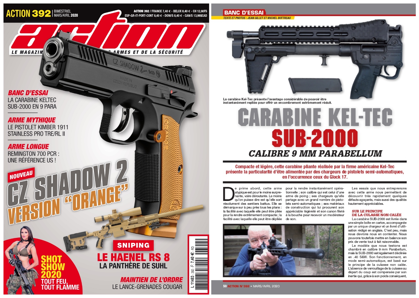 Le banc d’essai de la carabine KEL-TEC SUB-2000 a été publié sur 5 pages dans le magazine Action n°392 (mars-avril 2020). 